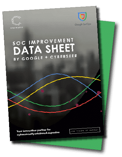 SOC Improvement Data Sheet by Google and Cyberseer